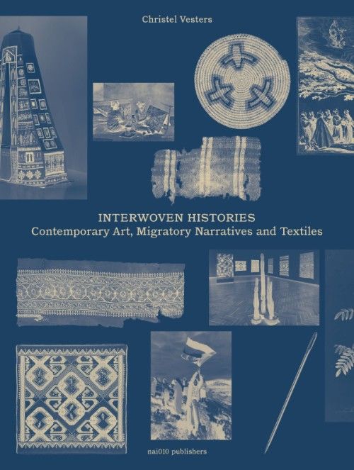 Interwoven Histories - Christel Vesters