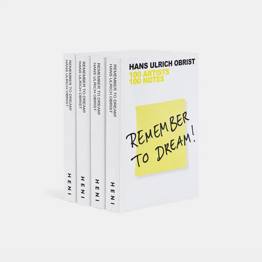 Remember to Dream! - Hans Ulrich Obrist