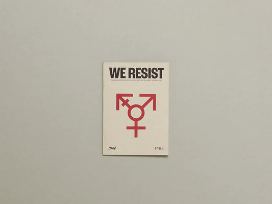 We Resist: Trans+ Rights Art Zine